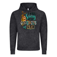 Vintage Black i will sing of the goodness of god Vintage Hoodie - RanaPortraitStore