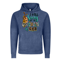 Vintage Denim i will sing of the goodness of god Vintage Hoodie - RanaPortraitStore