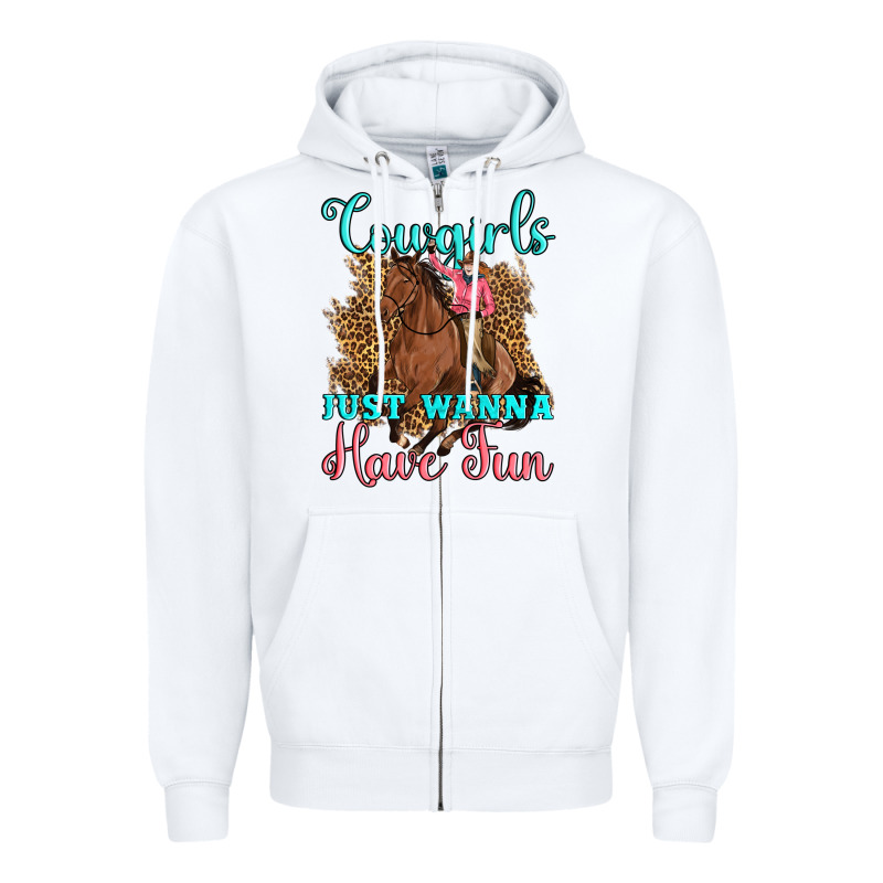 Cowgirls Just Wanna Have Fun Zipper Hoodie by Artiststas | Teevron