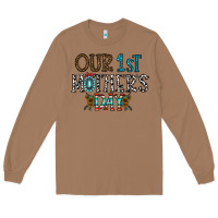 Toasted Coconut our 1 st mother's day Long Sleeve Tee - CowhideDigitalArt