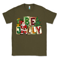 Army Green be jolly santa christmas Classic Tee - FaDigitalArtStudio
