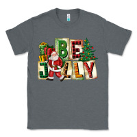 Charcoal Heather be jolly santa christmas Classic Tee - FaDigitalArtStudio