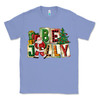 Colony Blue be jolly santa christmas Classic Tee - FaDigitalArtStudio