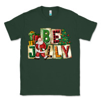 Sports Green be jolly santa christmas Classic Tee - FaDigitalArtStudio
