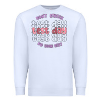 White dont stress test day do your best Premium Sweatshirt - MaliasSmallBusiness
