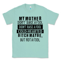 Seafoam my mother black Classic Tee - RacoonDesign