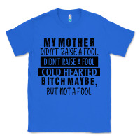 True Royal my mother black Classic Tee - RacoonDesign