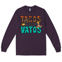 Plum tacos before vatos Long Sleeve Tee - RacoonDesign