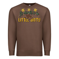 Chestnut its alright to be little bitty Premium Sweatshirt - MaliasSmallBusiness