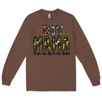 Chestnut Boy Mama From Son Up To Son Down Long Sleeve Tee - CowhideDigitalArt