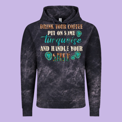 Vintage Hoodie drink your coffee and handle your shit