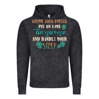 Vintage Black drink your coffee and handle your shit Vintage Hoodie - texasbilliewilder