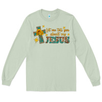 Matcha let me tell you about my jesus Long Sleeve Tee - HRA Design Shop