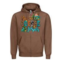 Chestnut gıve me coffee and jesus Zipper Hoodie - AdoDesignShop