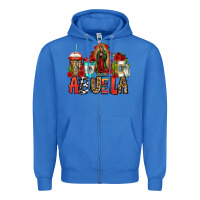 True Royal lady of guadalupe abuela coffee cups Zipper Hoodie - Jasminsmagicworld