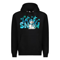 Black let it snow winter snowman Premium Hoodie - MaliasSmallBusiness