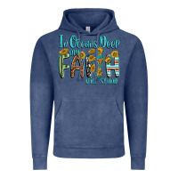 Vintage Denim in oceans deep faith will stand Vintage Hoodie - texasbilliewilder