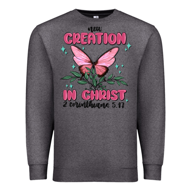 New Creation In Christ 2 Corinthians5.17 Premium Sweatshirt by MaliasSmallBusiness | Teevron