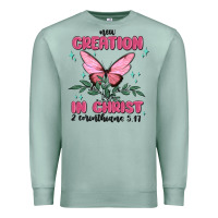 Seafoam new creation in christ 2 corinthians5.17 Premium Sweatshirt - MaliasSmallBusiness