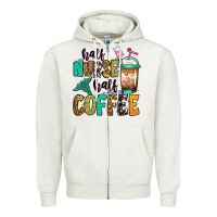 Oatmeal Heather half nurse half coffee Zipper Hoodie - Jasminsmagicworld