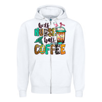 Half Nurse Half Coffee Zipper Hoodie | Teevron