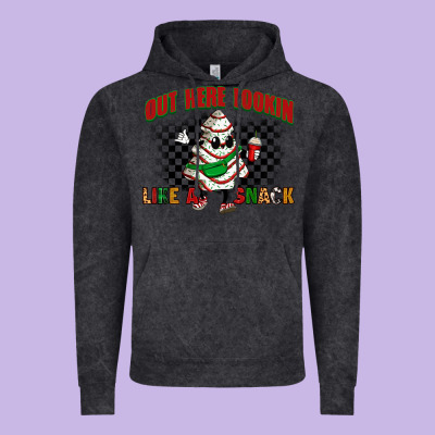 Out Here Lookin Like A Snack Vintage Hoodie Designed By Zillion Design Studio