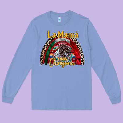La Mama Mas Chingona Long Sleeve Tee Designed By Racoondesign