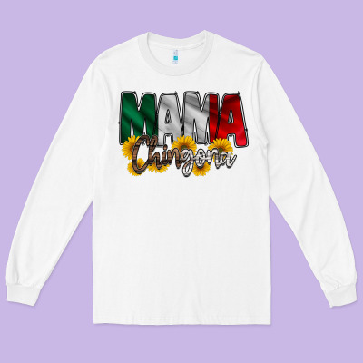 Mama Chingona Long Sleeve Tee Designed By Racoondesign
