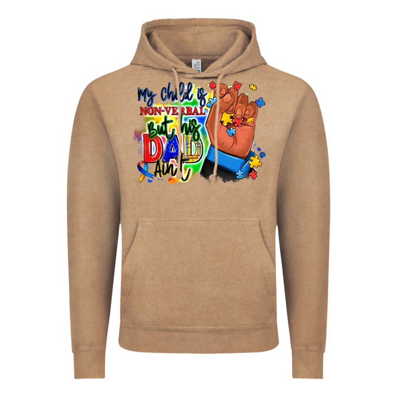 My Child Is Non Verbal But His Dad Aint Afro Hand Vintage Hoodie by RanaPortraitStore | Teevron