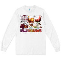 White hallothanksmas halloween thanksgiving  christmas wine Long Sleeve Tee - FaDigitalArtStudio