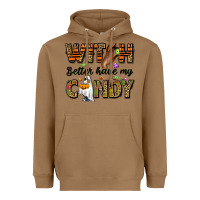 Toasted Coconut Witch better have my candy Heavyweight Hoodie - NancyCooperArtShop
