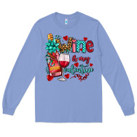 Colony Blue wine is my valentine olivia Long Sleeve Tee - OliviaCreatesArt
