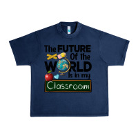 Navy the future of the world is in my classroom Urban Heavy Tee - BarkalooDesign