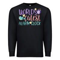 Black world's cutest alarm clock Premium Sweatshirt - MaliasSmallBusiness