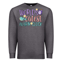 Charcoal Heather world's cutest alarm clock Premium Sweatshirt - MaliasSmallBusiness