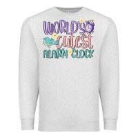 Oatmeal Heather world's cutest alarm clock Premium Sweatshirt - MaliasSmallBusiness