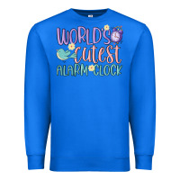 True Royal world's cutest alarm clock Premium Sweatshirt - MaliasSmallBusiness