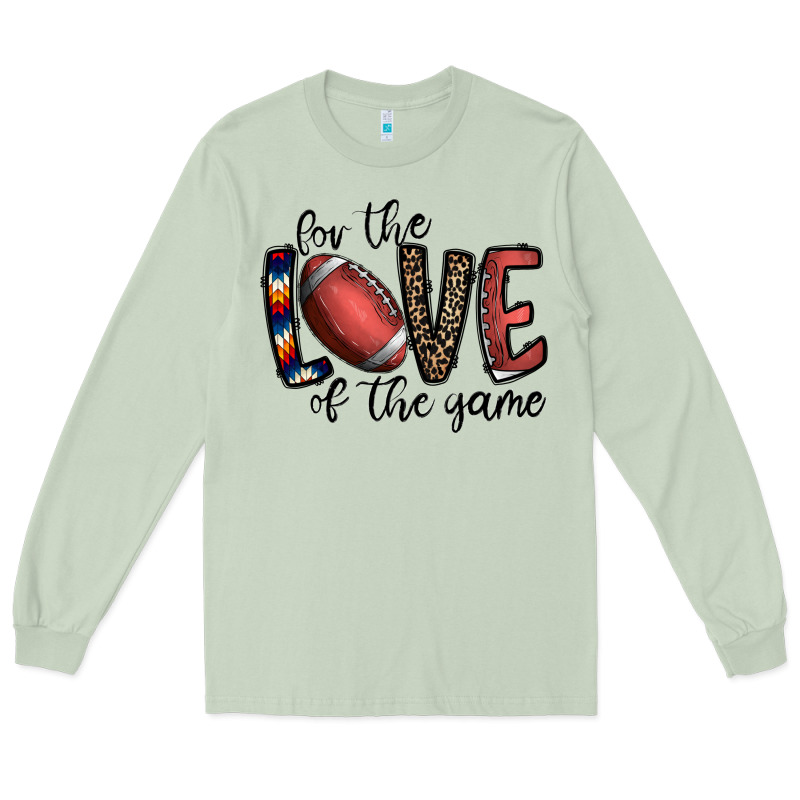 For The Love Of The Game Football Long Sleeve Tee by CowhideDigitalArt | Teevron