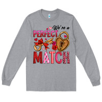 Heather Grey we're a perfect match Long Sleeve Tee - OliviaCreatesArt