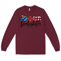 Burgundy proud firefighter Long Sleeve Tee - HRA Design Shop