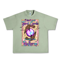 Oil Green I Don't Need Tarot Cards To Read Your Bullcrap Urban Heavy Tee - texasbilliewilder