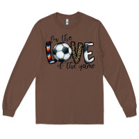 Chestnut for the love of the game socer Long Sleeve Tee - CowhideDigitalArt