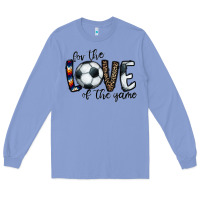 Colony Blue for the love of the game socer Long Sleeve Tee - CowhideDigitalArt