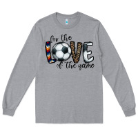 Heather Grey for the love of the game socer Long Sleeve Tee - CowhideDigitalArt