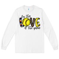 For The Love Of The Game Softball Long Sleeve Tee | Teevron