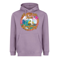 Salt Water Heals Everything Heavyweight Hoodie | Teevron