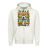 Oatmeal Heather i'm a soccer mom we don't do that keep calm thing Zipper Hoodie - Jasminsmagicworld