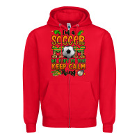 Red i'm a soccer mom we don't do that keep calm thing Zipper Hoodie - Jasminsmagicworld