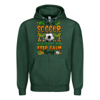 Sports Green i'm a soccer mom we don't do that keep calm thing Zipper Hoodie - Jasminsmagicworld