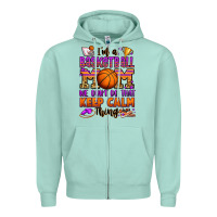 Seafoam i'm a baskeball mom we don't do that keep calm thi Zipper Hoodie - Jasminsmagicworld